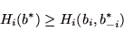 \begin{displaymath}
H_{i}(b^{*}) \geq H_{i}(b_{i},b^{*}_{-i})
\end{displaymath}