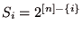 $S_{i}=2^{[n]-\{i\}}$